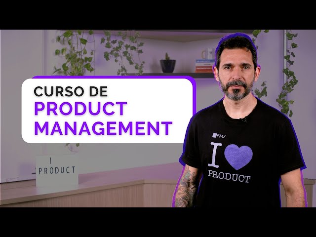 Curso de Product Manager - PM3