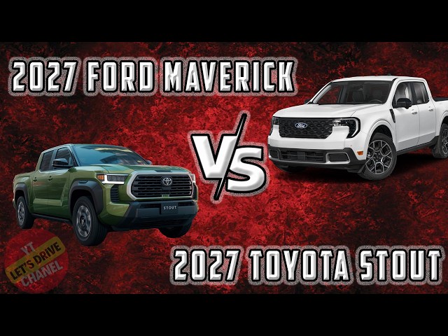 All-New 2027 Toyota Stout vs 2027 Ford Maverick | Ultimate Head-to-Head Comparison