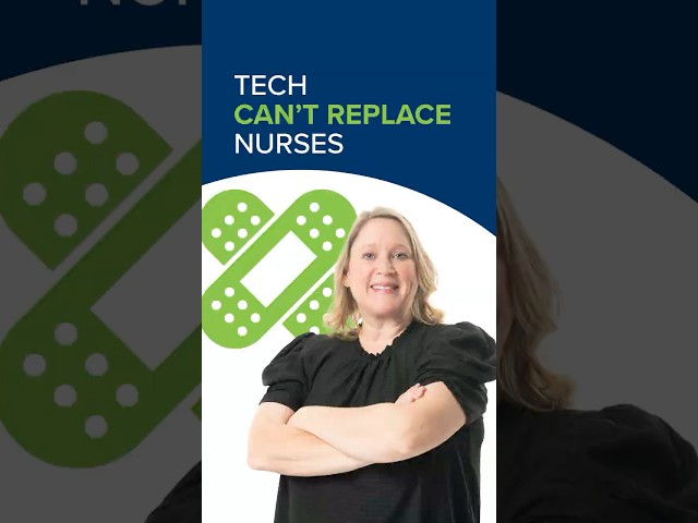 Why AI Won’t Replace Nurses