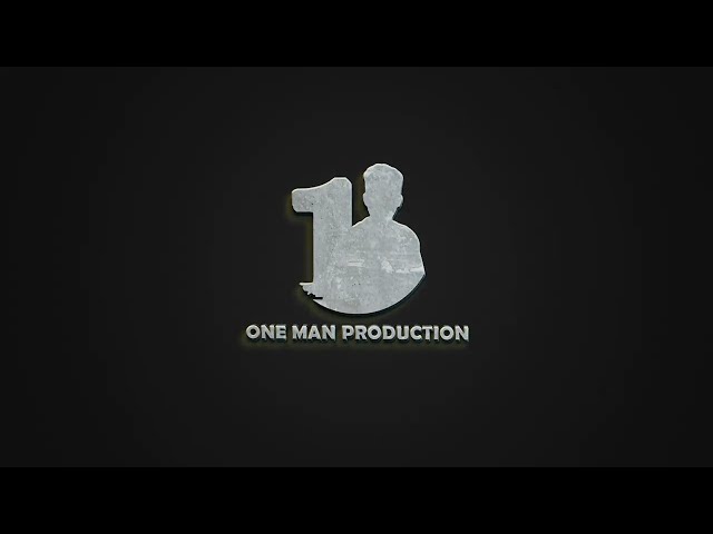One Man Production Intro