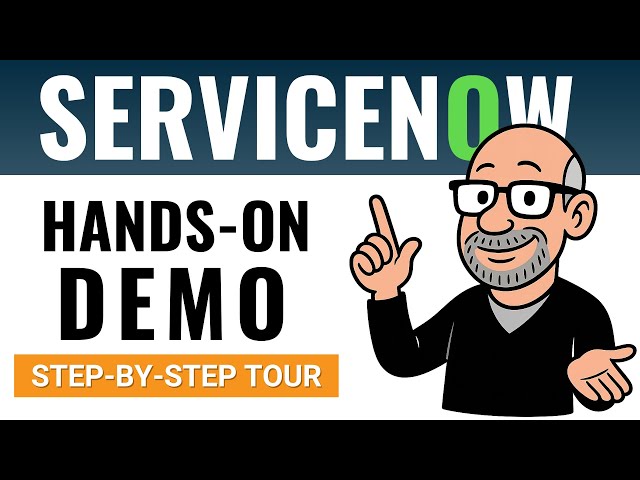 What is ServiceNow? Hands-On Demo & Step-by-Step Tour