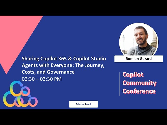 Gerard - Sharing Copilot 365 & Copilot Studio Agents with Everyone: The Journey, Costs, and Governan