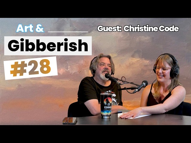 Art & Gibberish #28 | Christine Code