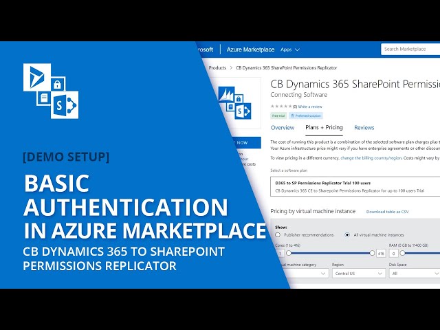 CB Dynamics 365 to SharePoint Permissions Replicator with Basic Authentication in Azure Marketplace