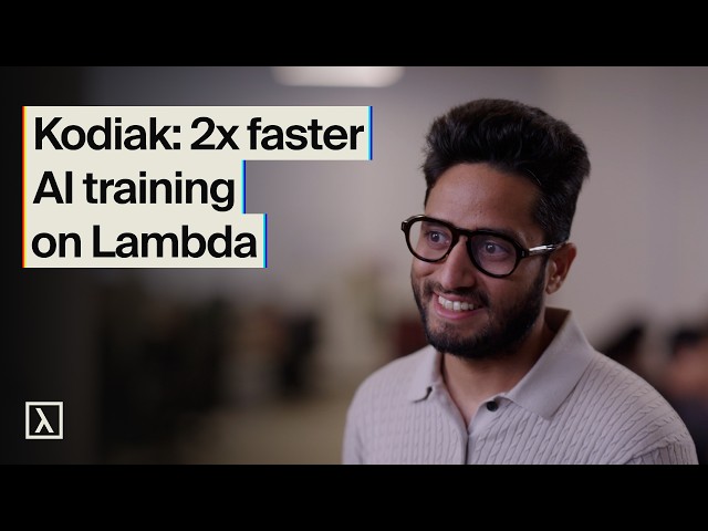 How Kodiak doubled AI training speed on Lambda