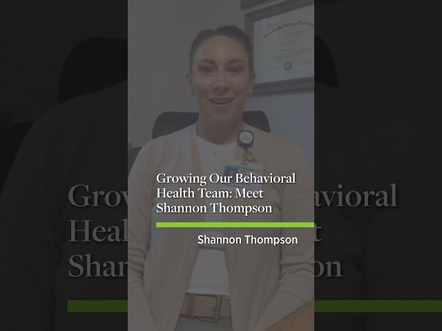 Growing Our Behavioral Health Team: Meet Shannon Thompson