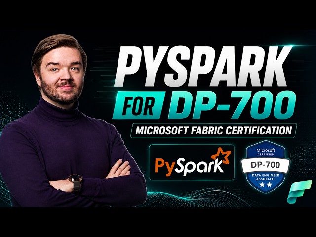 DP-700 Exam Prep: Solving PySpark questions