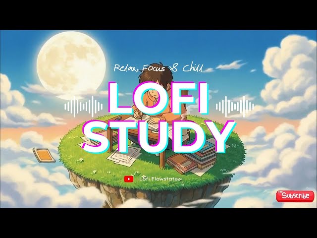 Enter the Flow State 🌀 3 Hours of Lofi Study Music for Unbroken Concentration.