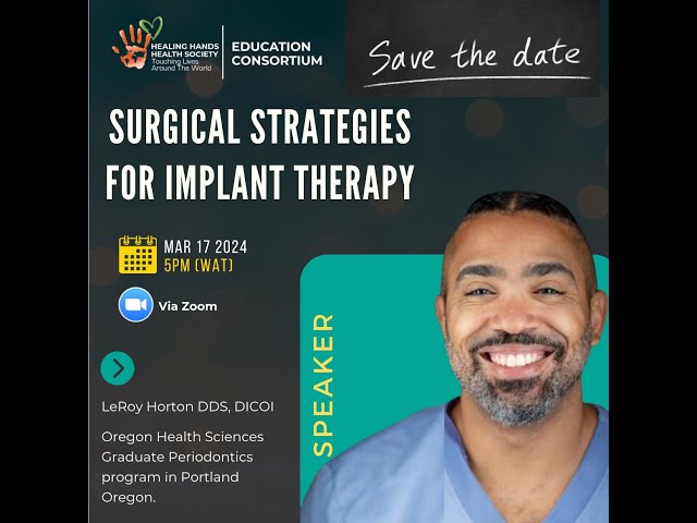 Surgical Strategies for Implant Placement by Dr. LeRoy Horton DDS, DICOI