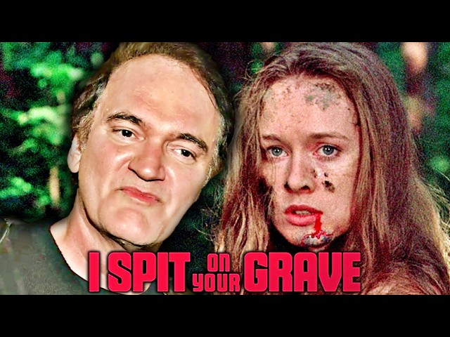 Quentin Tarantino on I Spit on Your Grave