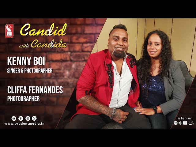 Kenny Boi | Cliffa Fernandes |  Candid with Candida | Ep. 117 | Prudent |  030925