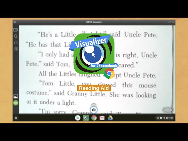 Visualizer for Chromebook - Reading Aid