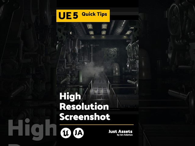 UE QuickTip - High Resolution Screenshot