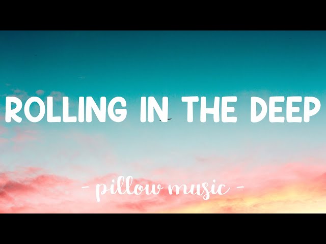 Rolling In The Deep - Adele (Lyrics) 🎵