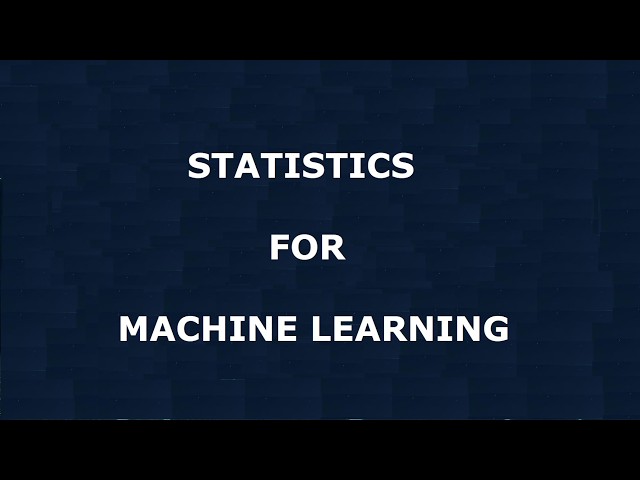 Statistics Learning for Machine Learning and Artificial Intelligence using python