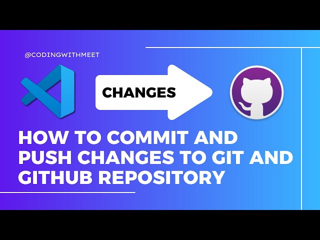 How to commit and push changes from VS Code to git and GitHub