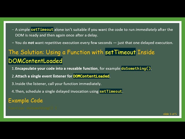 How to Run Code on DOMContentLoaded Plus One Delayed Execution in JavaScript