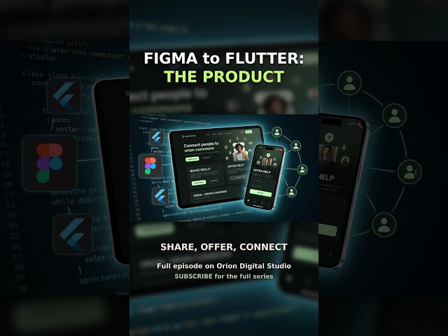 urning a Figma design into a REAL app 🚀 #flutter. #oriondigitalstudio