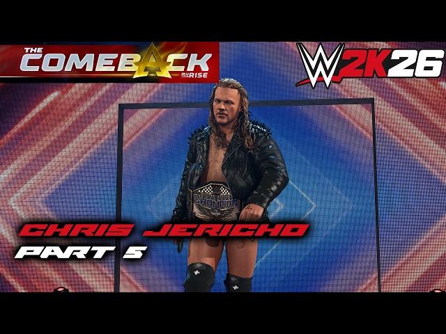 MyRise The Comeback of Chris Jericho in WWE 2k26 Part 5