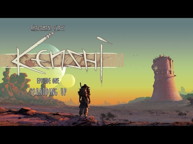 Kenshi / EP 1 - Squadding Up / Ironman