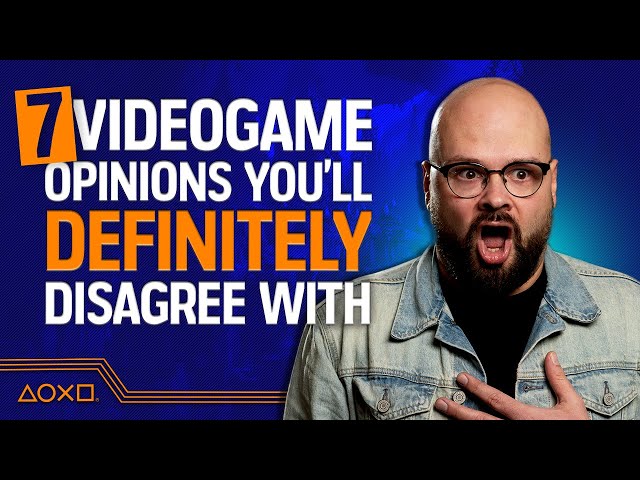 7 Controversial Videogame Opinions You'll Definitely Disagree With