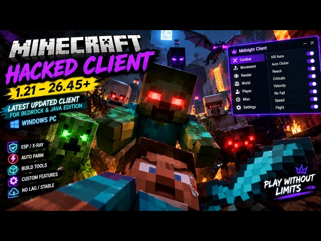 ⚡ Minecraft Hacked Client 1.21–26.45+ | Latest Updated Client for Bedrock & Java Edition | Windows