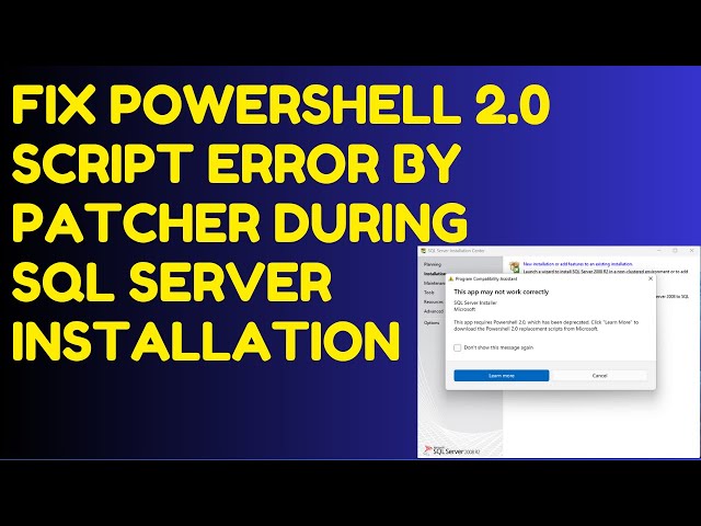 Fix PowerShell 2.0 script error by Patcher during SQL Server Installation
