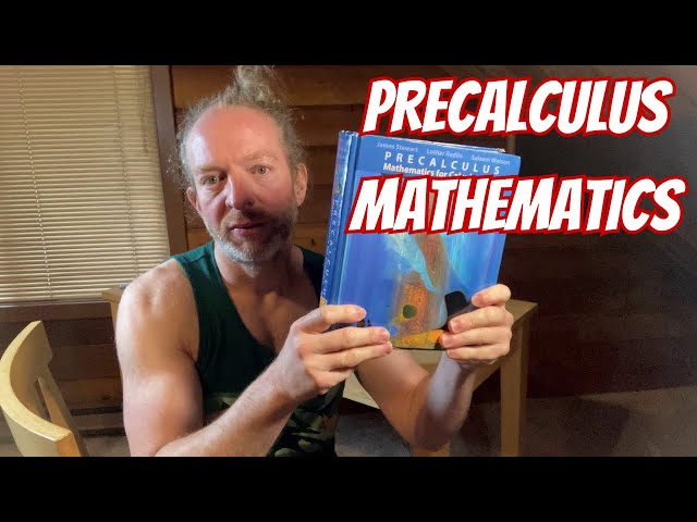 Precalculus: Mathematics for Calculus