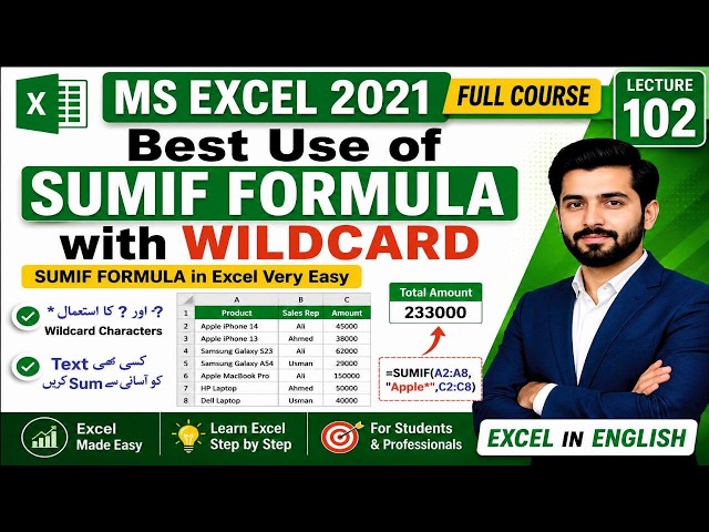 MS Excel 2021 Full Course | Best Use of SUMIF Formula with Wildcards  Excel in English | Lecture 102