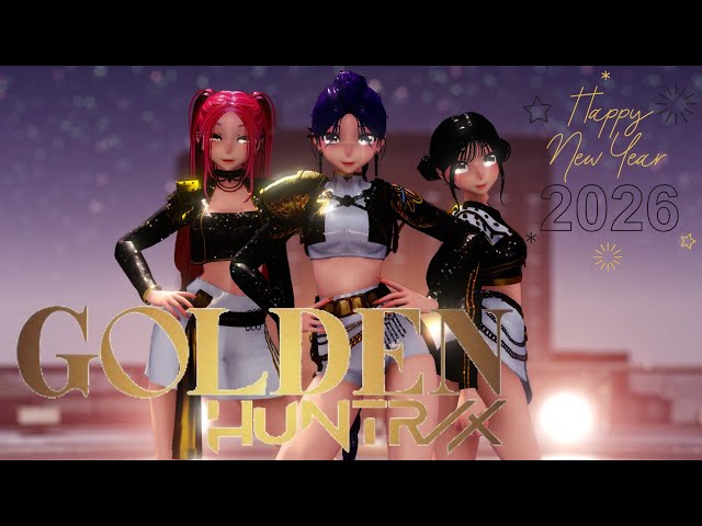 [MMD 4K] [Rumi, Mira, Zoey] HUNTRIX - GOLDEN [HAPPY NEW YEAR]