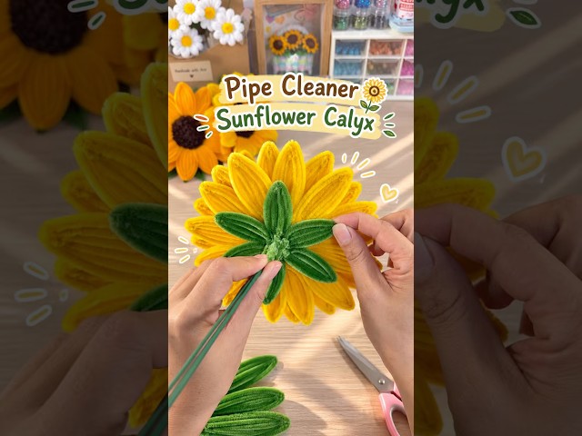 How to Make a Pipe Cleaner Sunflower Calyx 🌻 | DIY Flower #shorts #sunflower