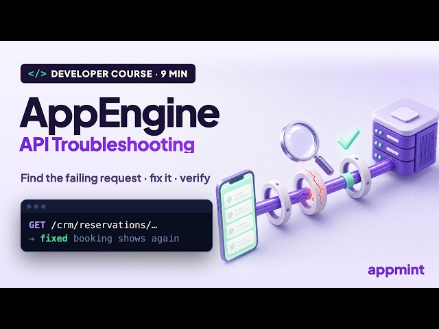 AppEngine API Troubleshooting: Find and Fix a Failing Request