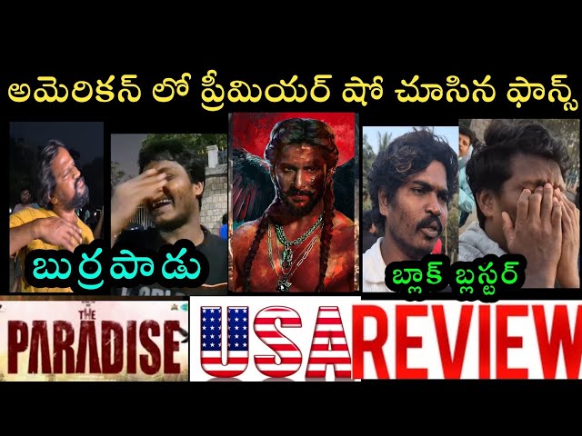 Paradise Movie USA Review | Paradise Movie Public Talk | Paradise Response | Srikanth | Nani