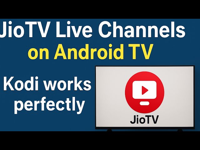 📡 📺 JioTV Live Channels on Android TV | Kodi ⚙️ Setup Guide ⛓️‍💥