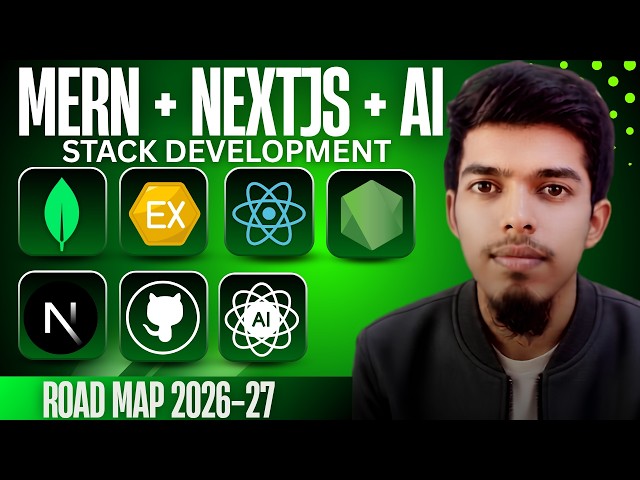 🚀 MERN + Next.js + AI Stack Development Full Roadmap (2026-2027)