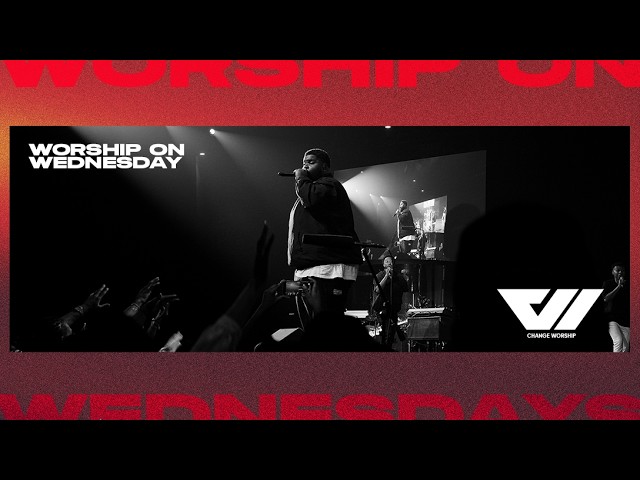Worship on Wednesday // 9.6.26 // Change Worship