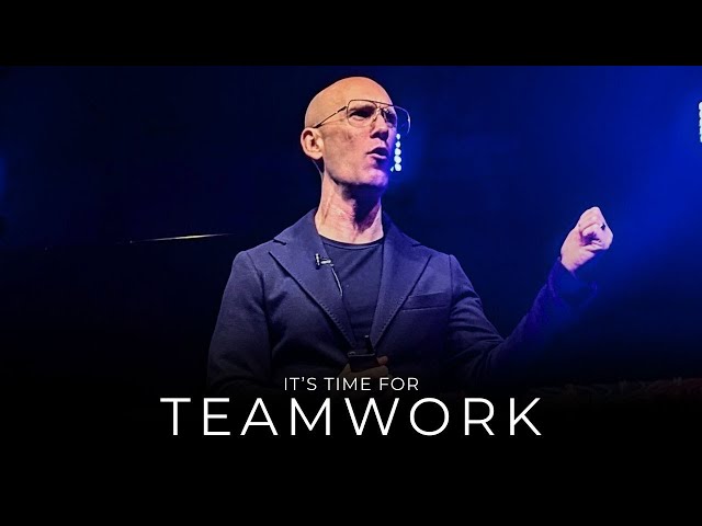 It's Time For Teamwork - Motivational Teamwork Video and Speech