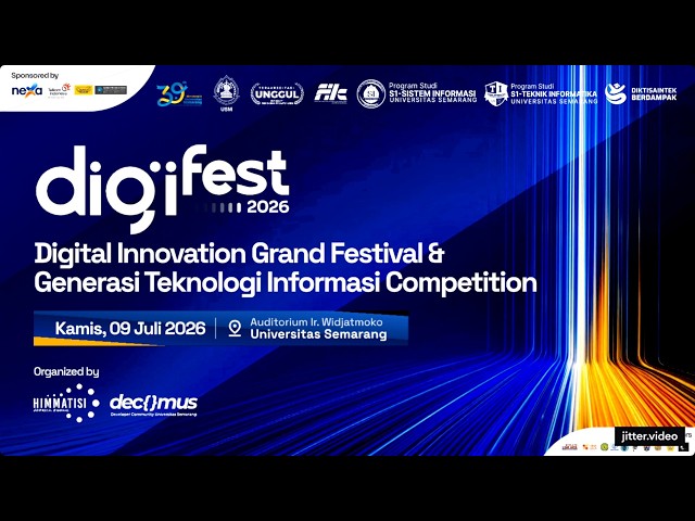🔴[LIVE] DIGIFEST 2026 - Digital Innovation Grand Festival & Generasi Teknologi Informasi Competition