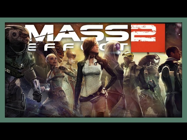Flawless Science Fantasy | Mass Effect 2 (2010) Review