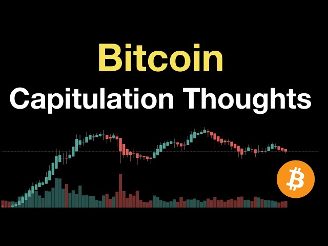 Bitcoin: Capitulation Thoughts