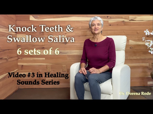Teeth Knocking for Healing Sounds Qigong