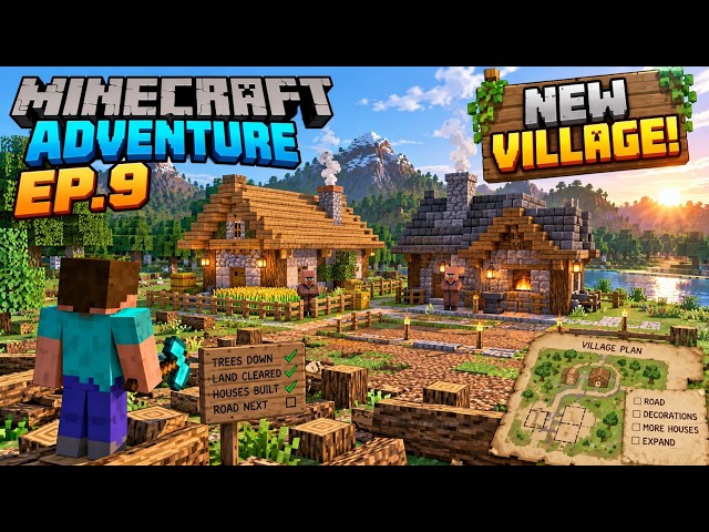 Minecraft Adventure EP.9 – WE’RE BUILDING A NEW VILLAGE! 🏡🔥