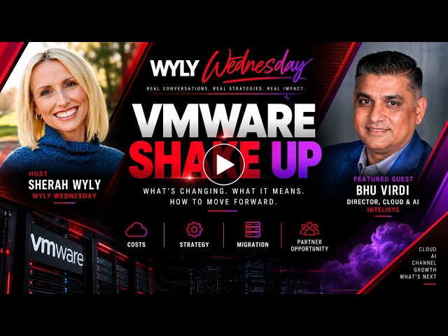 Wyly Wednesday | VMware Shake Up: What Partners Need to Know