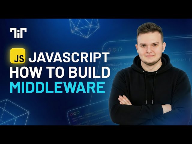 How to Build a Middleware System - JavaScript Tutorial