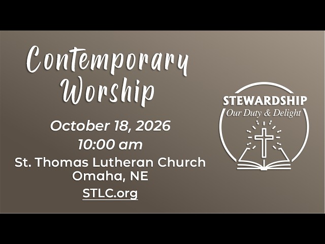 October 18, 2026 | 10am Contemporary Worship | Twenty-First Sunday After Pentecost