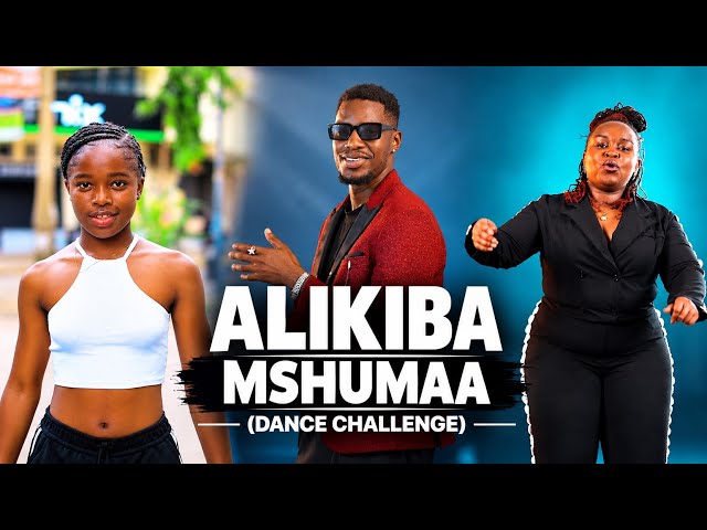 ALIKIBA – MSHUMAA 🔥 DANCE CHALLENGE | #MshumaaChallenge