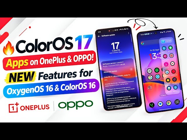 ColorOS 17 Apps on OnePlus & OPPO! 🔥 OxygenOS & ColorOS 16 Get NEW Features