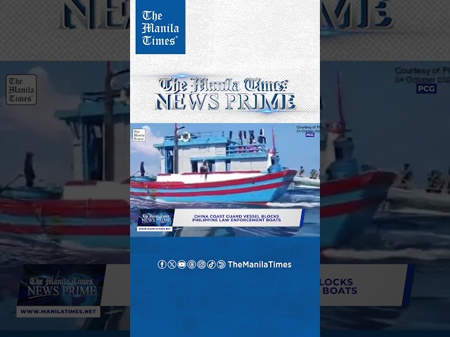 China Coast Guard vessel blocks Philippine law enforcement boats
