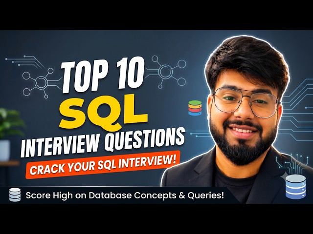 Prepare this SQL Interview Questions before going for Next Interview | Top 10 SQL Interview Question