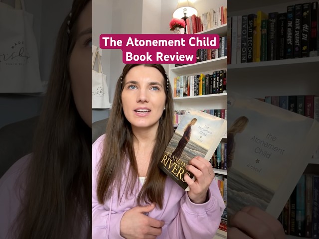 Book review of The Atonement Child & Storytime #francinerivers #christianfiction